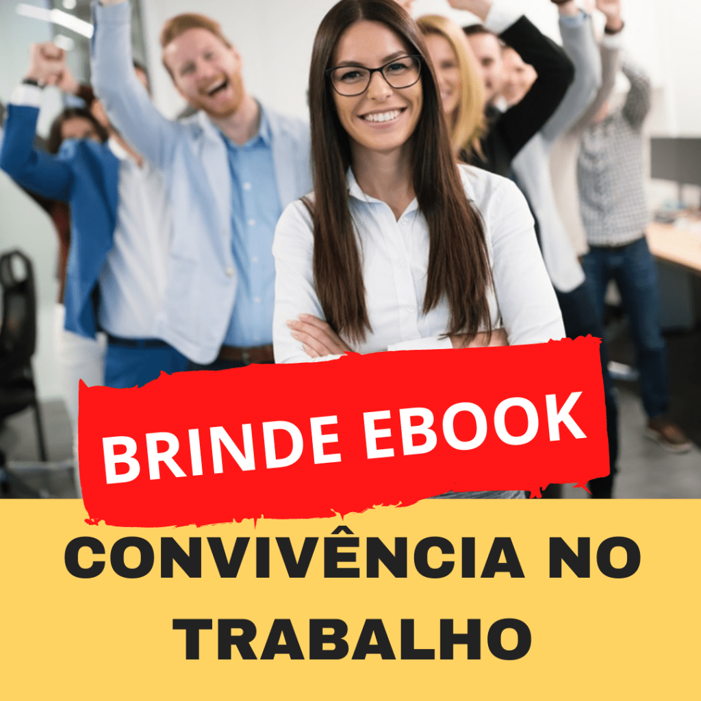 BRINDE EBOOK CONVIVÊNCIA NO TRABALHO