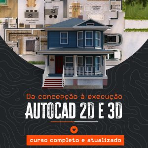 Curso de AutoCAD 2D e 3D