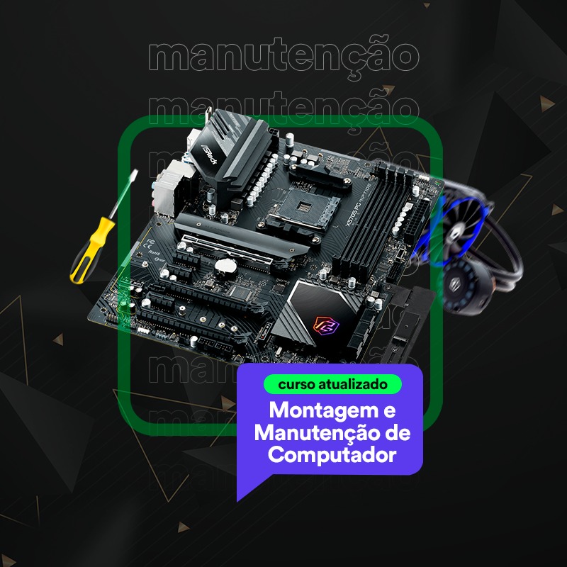 Curso Online Montagem e Manutenção de PC