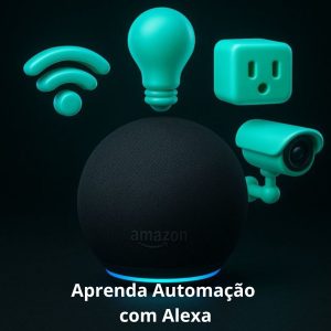 Aprenda Automação com Alexa